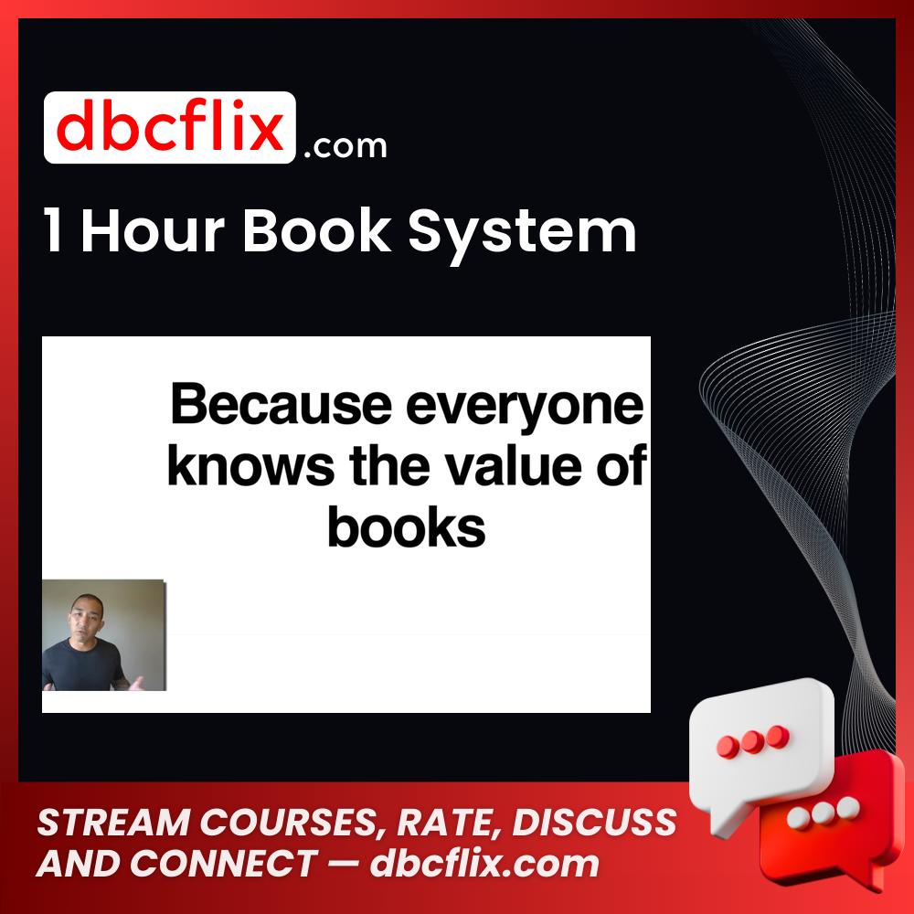 1 Hour Book System free downoad, dbcflix, dbcflix.com, storedbc.com, downloadbusinesscourse, mega, google drive