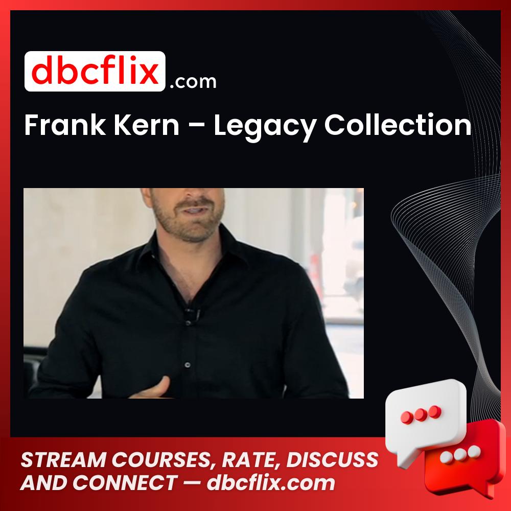 Frank Kern Legacy Collection FREE DOWNLOAD
