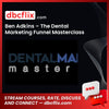 Ben Adkins The Dental Marketing Funnel Masterclass FREE DOWNLOAD