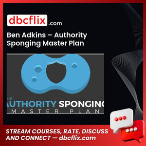 Ben Adkins Authority Sponging Master Plan FREE DOWNLOAD