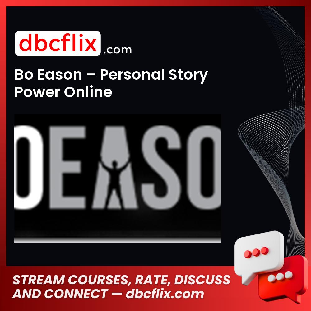 Bo Eason Personal Story Power Online FREE DOWNLOAD