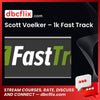 Scott Voelker 1k Fast Track FREE DOWNLOAD