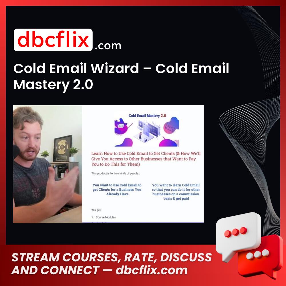 Cold Email Wizard – Cold Email Mastery 2.0 free downoad, dbcflix, dbcflix.com, storedbc.com, downloadbusinesscourse, mega, google drive