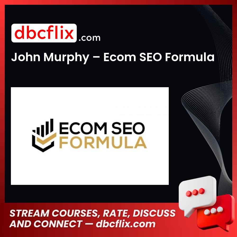 download, downloadbusinesscourse, drive, fast, free, google, John Murphy – Ecom SEO Formula, mega, rapidgator, torrent