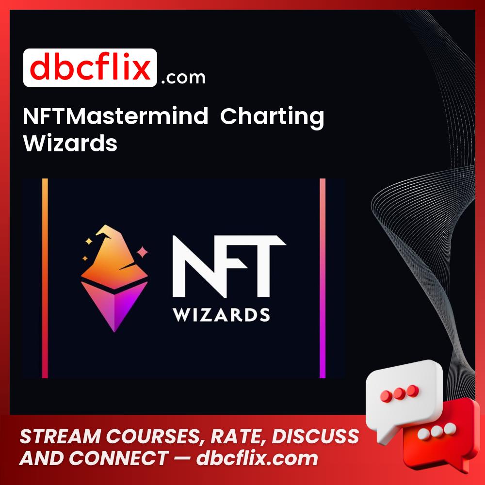 download, downloadbusinesscourse, drive, fast, free, google, mega, NFTMastermind Charting Wizards, rapidgator, torrent