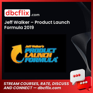 Jeff Walker Product Launch Formula 2019 FREE DOWNLOAD