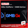 Mike Steffens – GMB Genius free downoad, dbcflix, dbcflix.com, storedbc.com, downloadbusinesscourse, mega, google drive