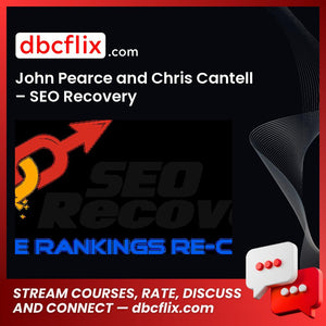 John Pearce And Chris Cantell Seo Recovery FREE DOWNLOAD