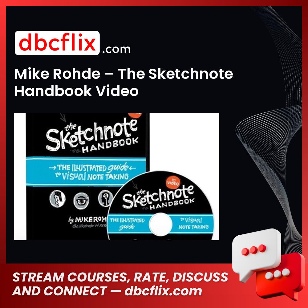 Mike Rohde The Sketchnote Handbook Video FREE DOWNLOAD
