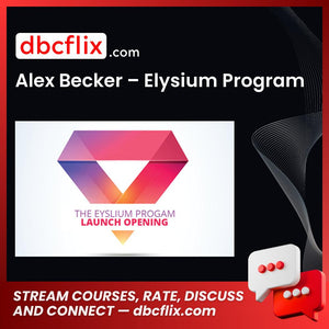 Alex Becker Elysium Program FREE DOWNLOAD