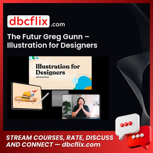 The Futur Greg Gunn – Illustration for Designers free downoad, dbcflix, dbcflix.com, storedbc.com, downloadbusinesscourse, mega, google drive