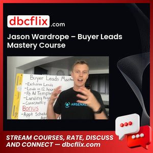download, downloadbusinesscourse, free, google drive, Jason Wardrope – Buyer Leads Mastery Course, mega, rapidgator