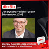 Jon Dykstra – Niche Tycoon (November 2016) free downoad, dbcflix, dbcflix.com, storedbc.com, downloadbusinesscourse, mega, google drive