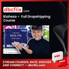 Biaheza Full Dropshipping Course, download, downloadbusinesscourse, free, google drive, mega, rapidgator