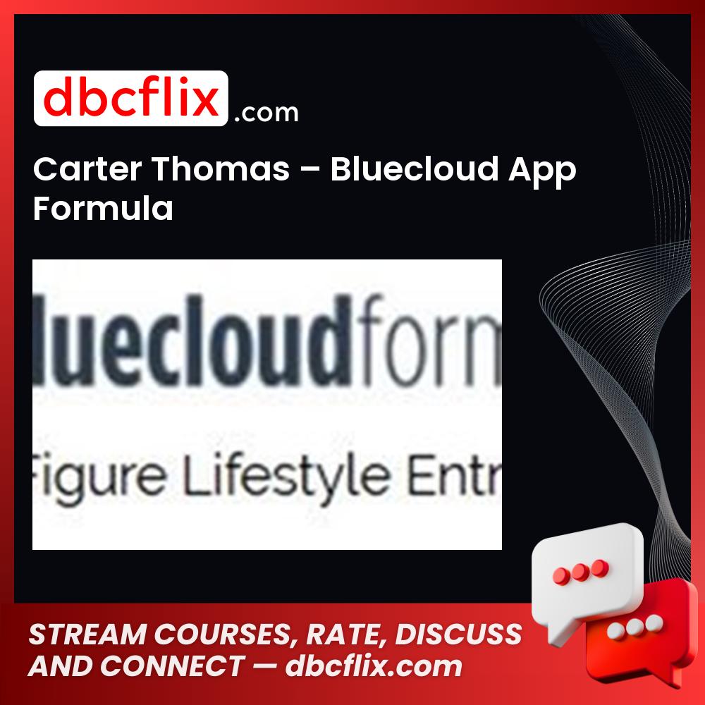 Carter Thomas Bluecloud App Formula FREE DOWNLOAD