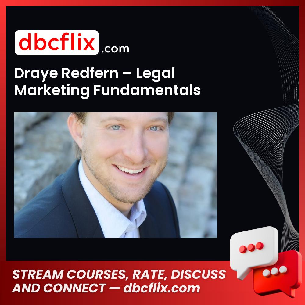 download, downloadbusinesscourse, Draye Redfern – Legal Marketing Fundamentals, free, google drive, mega, rapidgator