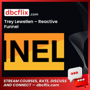 Trey Lewellen Reactive Funnel FREE DOWNLOAD