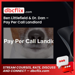 Ben Littlefield Dr Dan Pay Per Call Landlord FREE DOWNLOAD