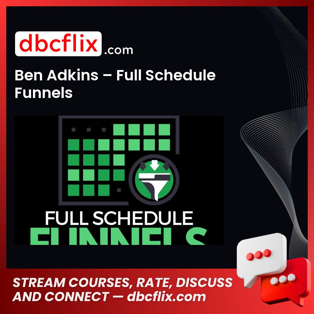 Ben Adkins – Full Schedule Funnels, download, downloadbusinesscourse, drive, fast, free, google, mega, rapidgator, torrent