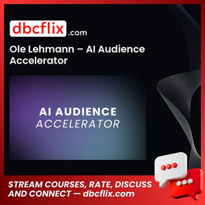 Ole Lehmann – AI Audience Accelerator free downoad, dbcflix, dbcflix.com, storedbc.com, downloadbusinesscourse, mega, google drive