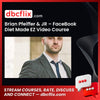 Brian Pfeiffer & JR – FaceBook Diet Made EZ Video Course free downoad, dbcflix, dbcflix.com, storedbc.com, downloadbusinesscourse, mega, google drive