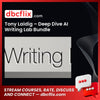 Tony Laidig – Deep Dive AI Writing Lab Bundle free downoad, dbcflix, dbcflix.com, storedbc.com, downloadbusinesscourse, mega, google drive