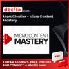 Mark Cloutier – Micro Content Mastery free downoad, dbcflix, dbcflix.com, storedbc.com, downloadbusinesscourse, mega, google drive