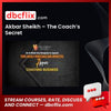 Akbar Sheikh – The Coach’s Secret, download, downloadbusinesscourse, drive, fast, free, google, mega, rapidgator, torrent