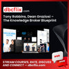 Blueprint, Broker, Dean Graziosi, Dean Graziosi The Knowledge Broker Blueprint, Knowledge, The, Tony Robbins