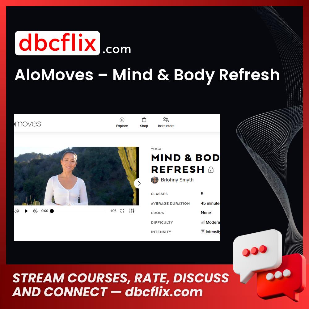 AloMoves – Mind & Body Refresh free downoad, dbcflix, dbcflix.com, storedbc.com, downloadbusinesscourse, mega, google drive