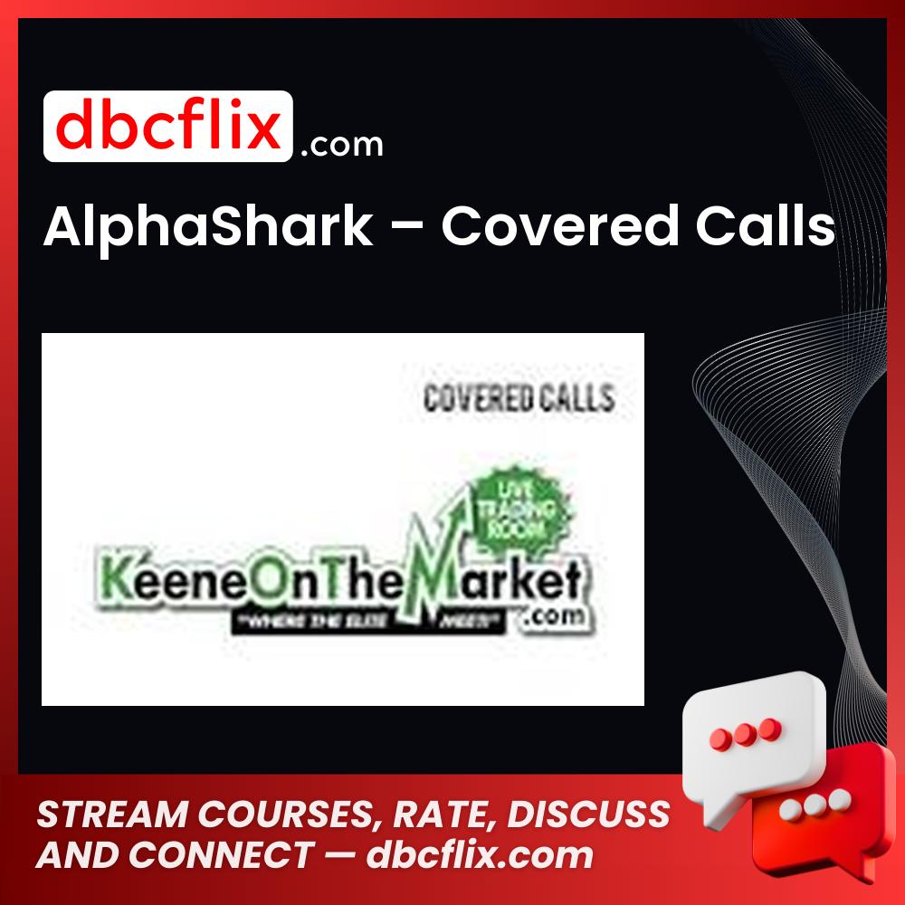 Alphashark Covered Calls FREE DOWNLOAD