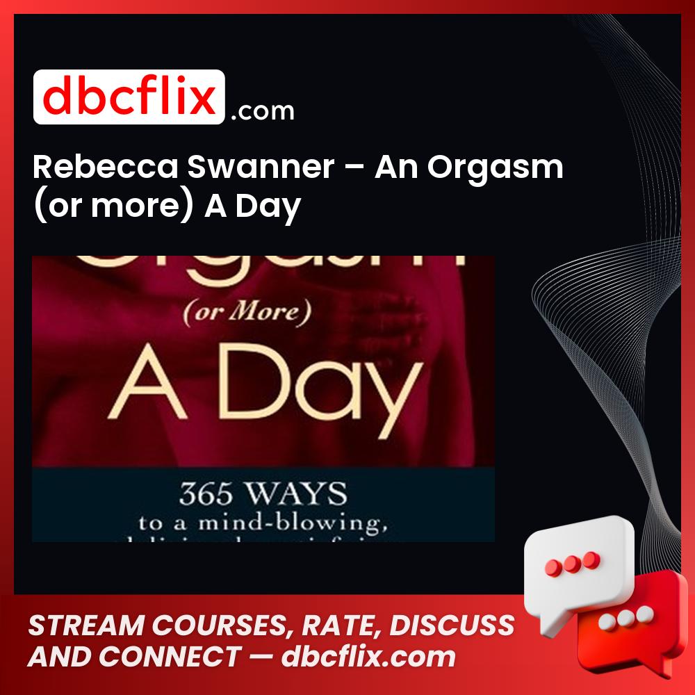 (or, #rebecca #swanner #an #orgasm #(or #more) #a #day download #free #mega #googledriverebecca, a, an, day download, free, google drive, mega, more), Orgasm, swanner