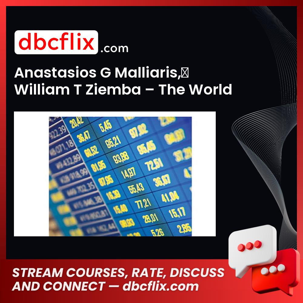 Anastasios G Malliaris William T Ziemba The World Scientific Handbook Of Futures Markets FREE DOWNLOAD