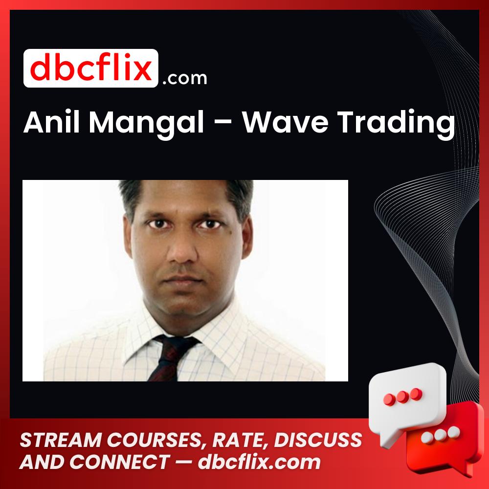 Anil Mangal Wave Trading FREE DOWNLOAD