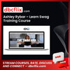 Ashley Rybar – Learn Swag Training Course free downoad, dbcflix, dbcflix.com, storedbc.com, downloadbusinesscourse, mega, google drive