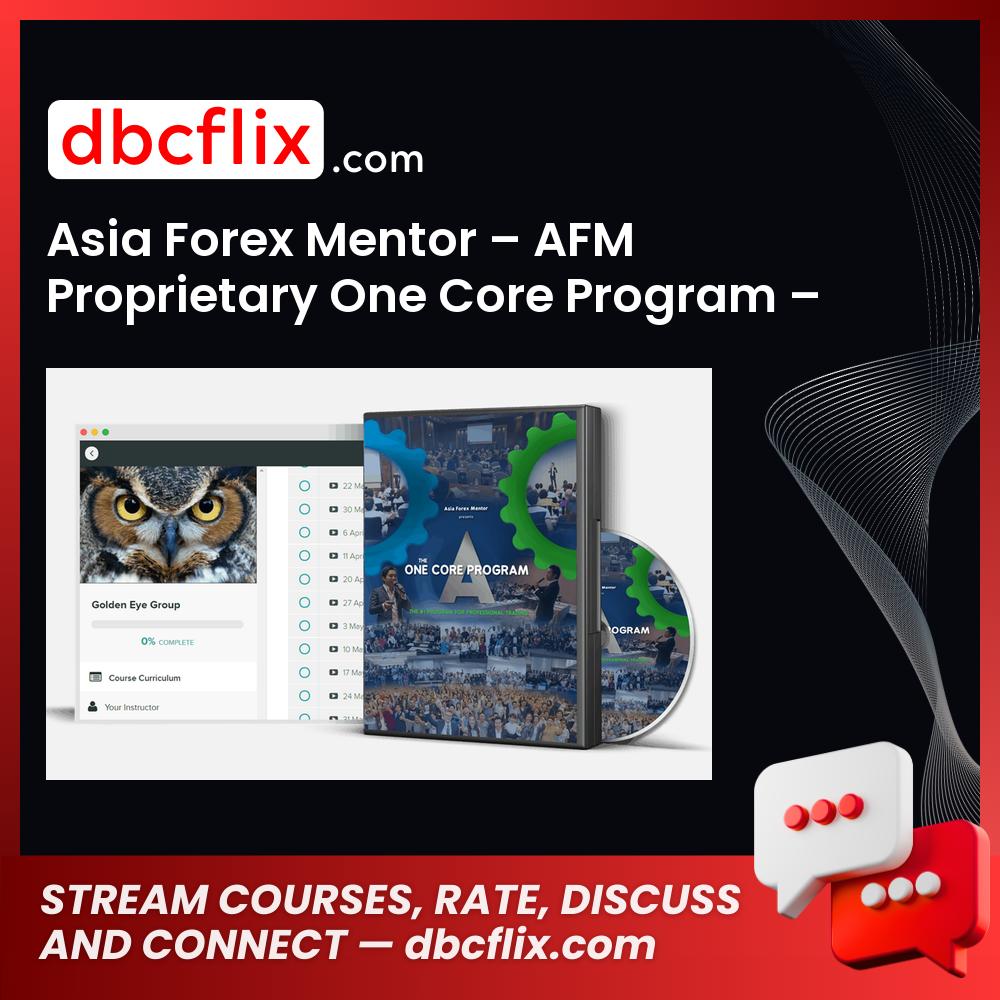 Asia Forex Mentor – AFM Proprietary One Core Program – Ezekiel Chew, download, downloadbusinesscourse, drive, fast, free, google, mega, rapidgator, torrent
