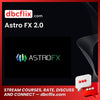 Astro FX 2.0 free downoad, dbcflix, dbcflix.com, storedbc.com, downloadbusinesscourse, mega, google drive