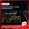 Austen Summers – Game Transformation free downoad, dbcflix, dbcflix.com, storedbc.com, downloadbusinesscourse, mega, google drive
