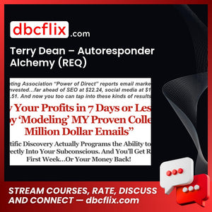 Terry Dean – Autoresponder Alchemy (REQ) free downoad, dbcflix, dbcflix.com, storedbc.com, downloadbusinesscourse, mega, google drive