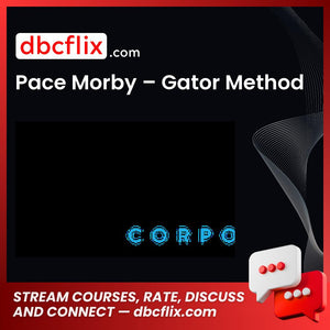 Pace Morby – Gator Method free downoad, dbcflix, dbcflix.com, storedbc.com, downloadbusinesscourse, mega, google drive