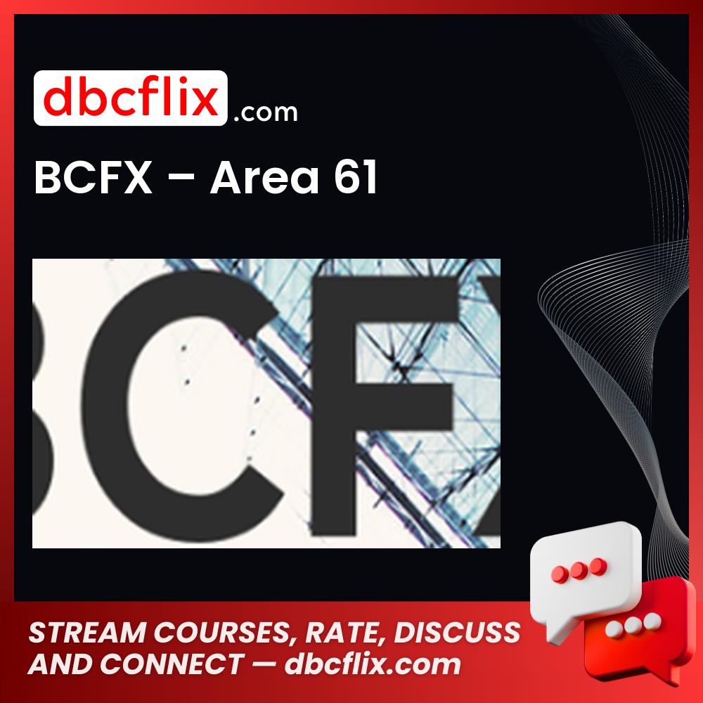 BCFX – Area 61, download, downloadbusinesscourse, free, google drive, mega, rapidgator