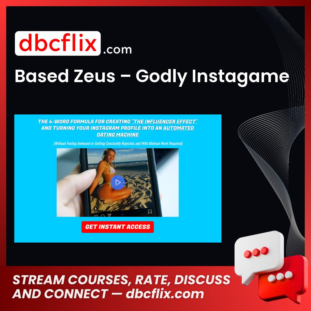Based Zeus – Godly Instagame, download, downloadbusinesscourse, drive, fast, free, google, mega, rapidgator, torrent