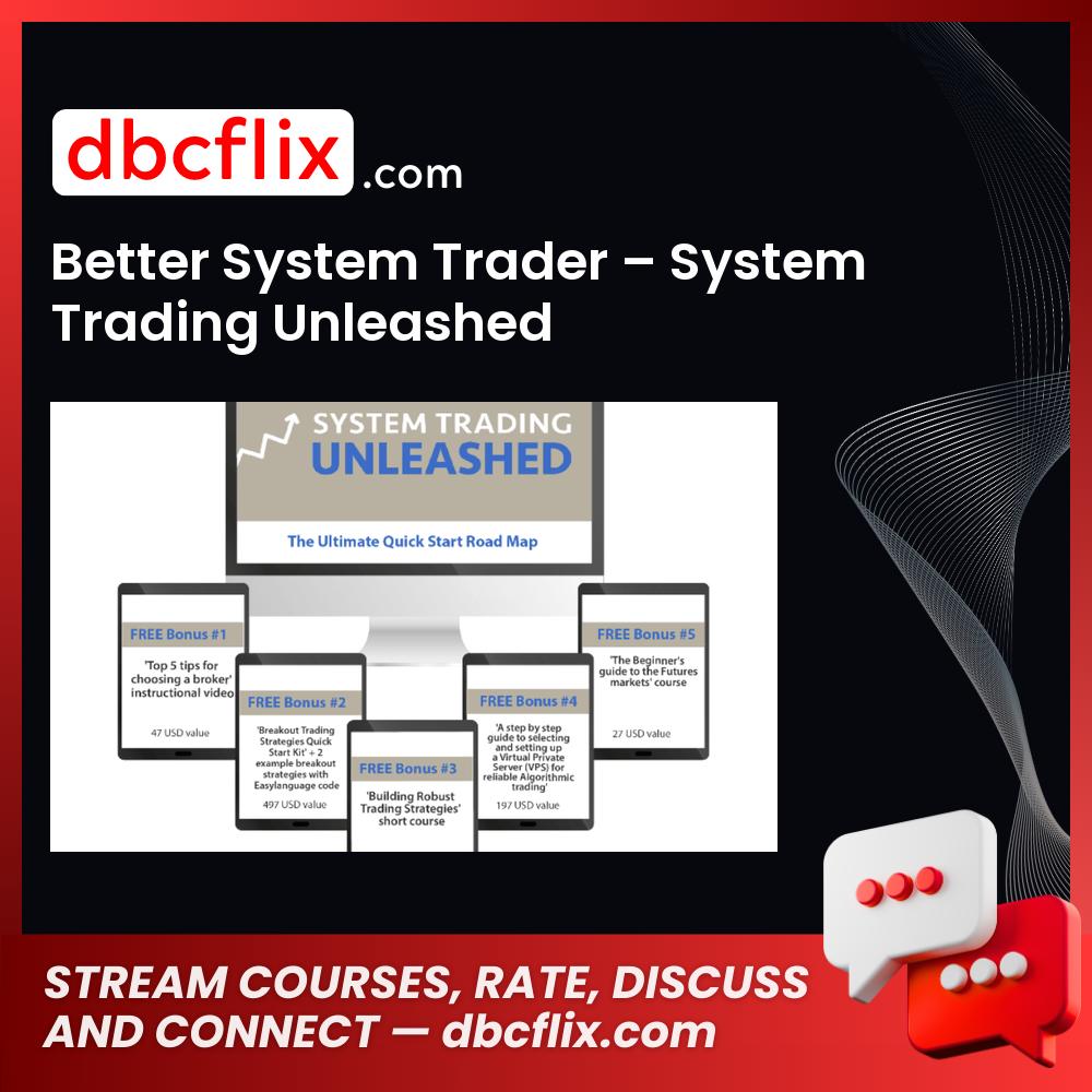 Better System Trader – System Trading Unleashed, download, downloadbusinesscourse, drive, fast, free, google, mega, rapidgator, torrent