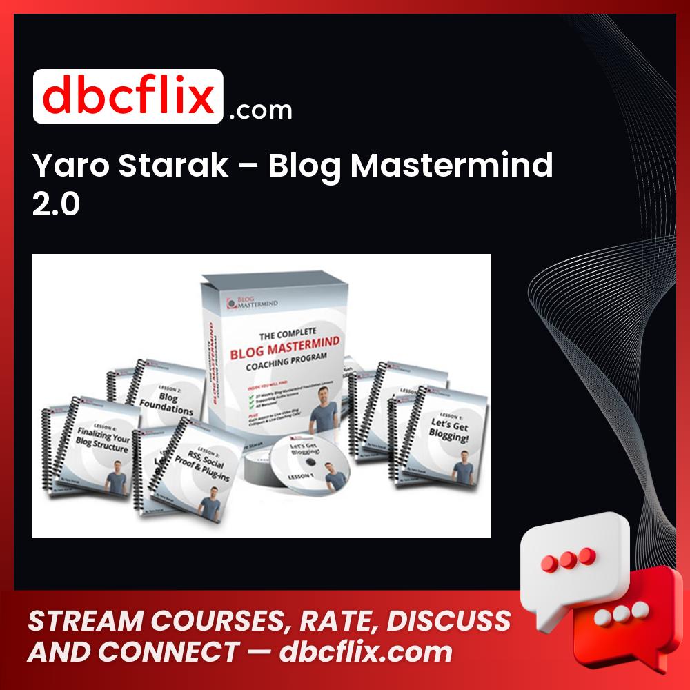 Yaro Starak Blog Mastermind 2.0 FREE DOWNLOAD
