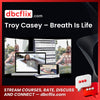 download, downloadbusinesscourse, drive, fast, free, google, mega, rapidgator, torrent, Troy Casey – Breath Is Life