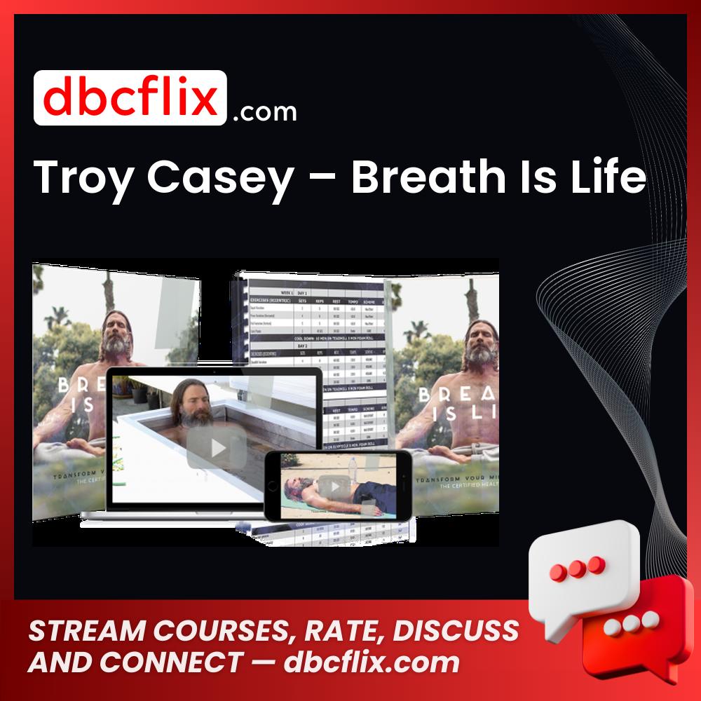 download, downloadbusinesscourse, drive, fast, free, google, mega, rapidgator, torrent, Troy Casey – Breath Is Life
