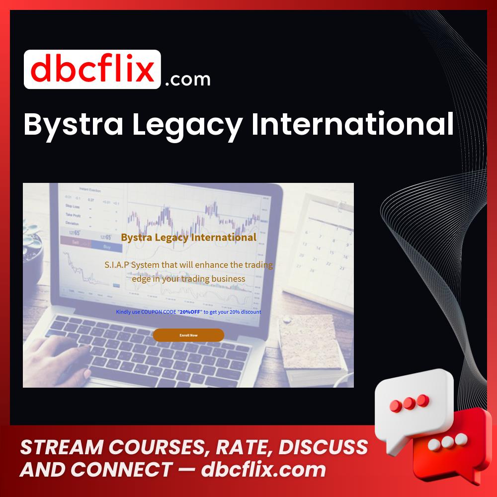 Bystra Legacy International, download, downloadbusinesscourse, drive, fast, free, google, mega, rapidgator, torrent