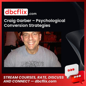 Craig Garber Psychological Conversion Strategies FREE DOWNLOAD