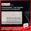 Chad Kimball Top Youtube Comments Training 2015 FREE DOWNLOAD