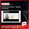 Celinne Da Acosta – Master Your Story free downoad, dbcflix, dbcflix.com, storedbc.com, downloadbusinesscourse, mega, google drive